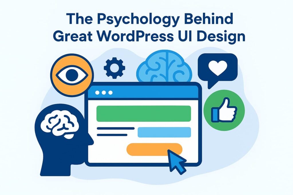The Psychology Behind Great WordPress UI Design at digitalsolutionxpert