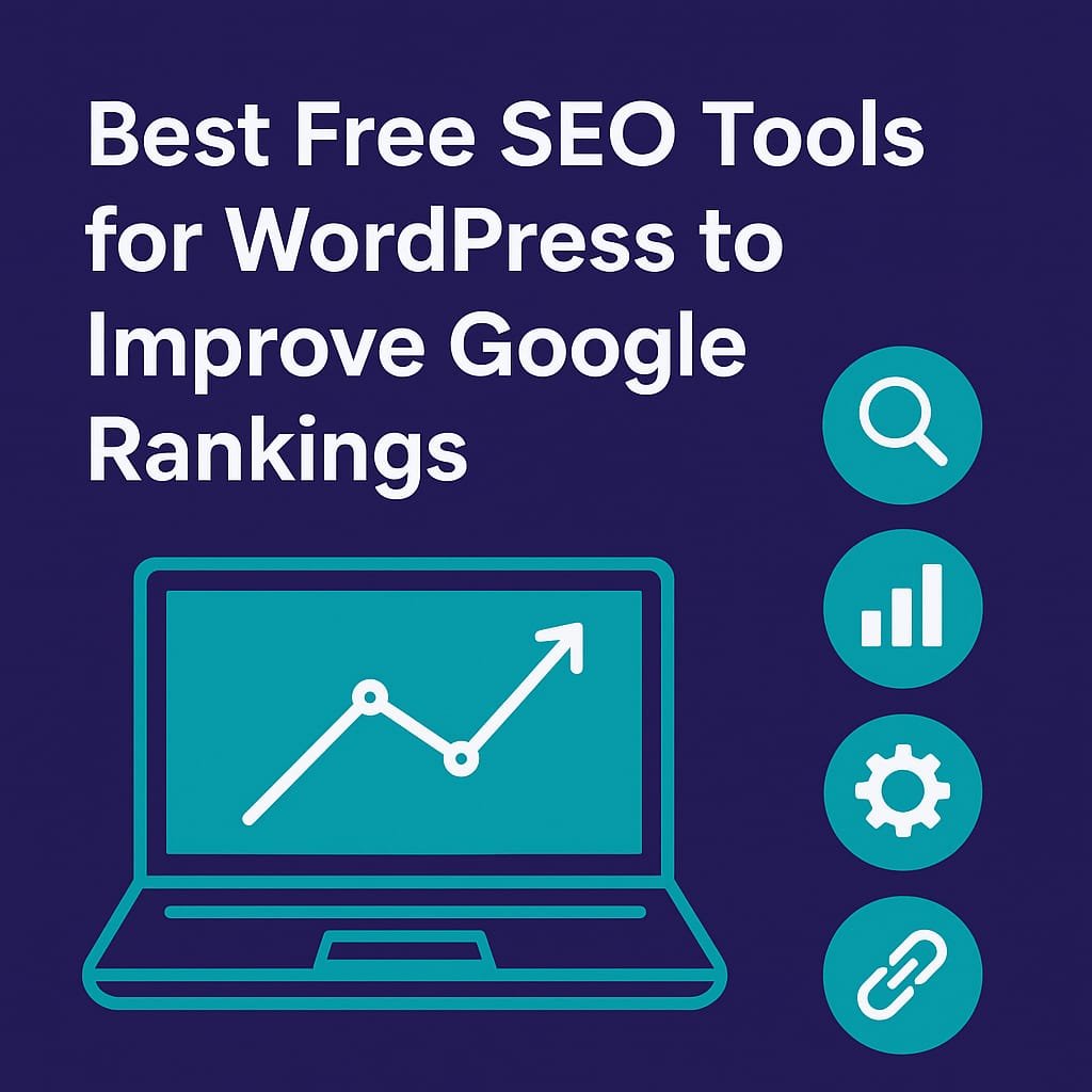 Best Free SEO Tools for WordPress to Improve Google Rankings at digitalsolutionxpert